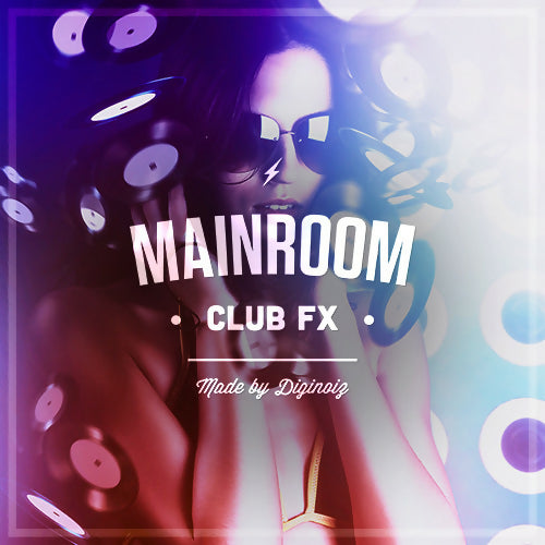 Diginoiz_-_Mainroom_Club_Fx_Cd